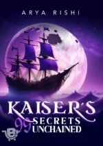 Kaiser's 99 Secrets Unchained