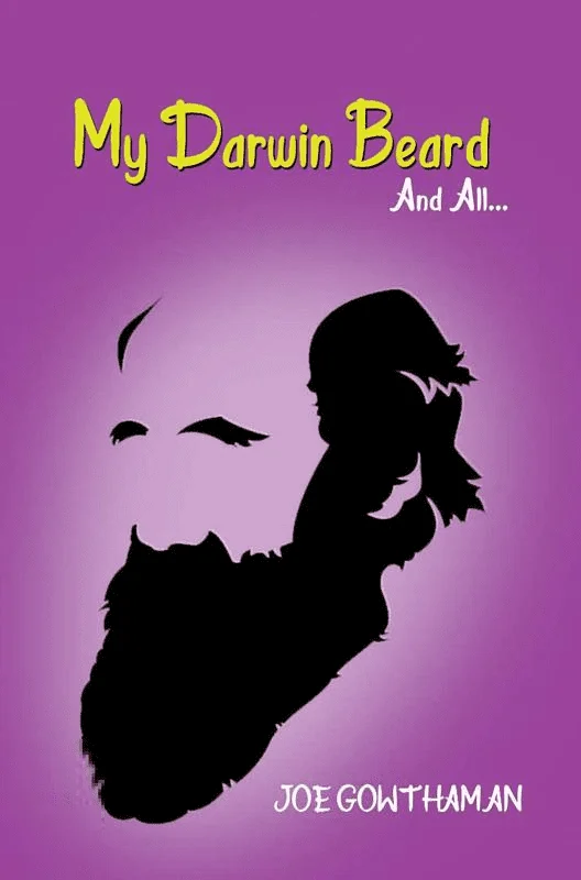 My Darwin Beard And All