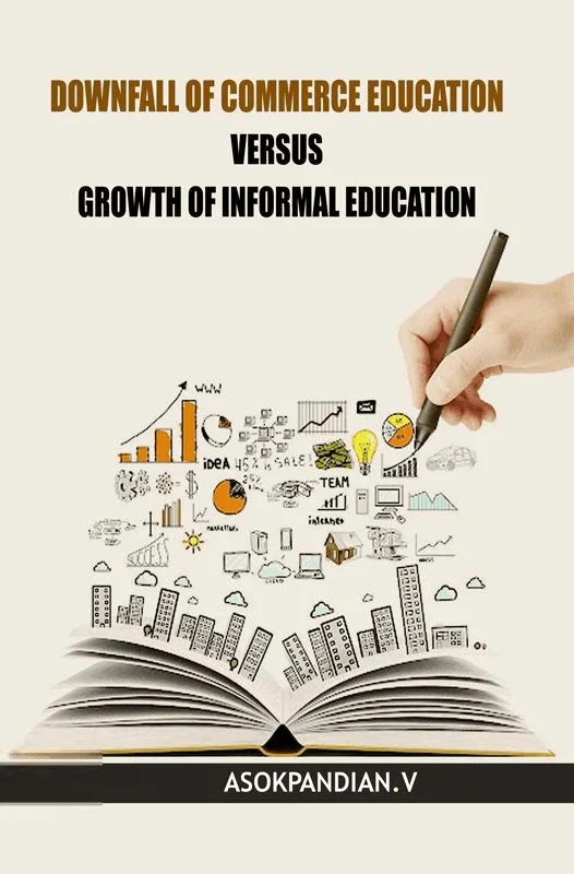 Downfall of Commerce Education Versus Growth of Informal Education