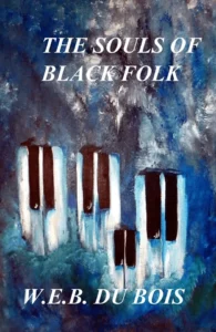 The Souls of Black Folk