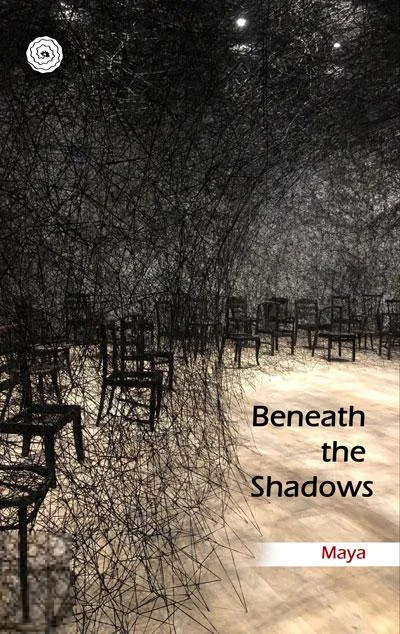 Beneath the Shadows