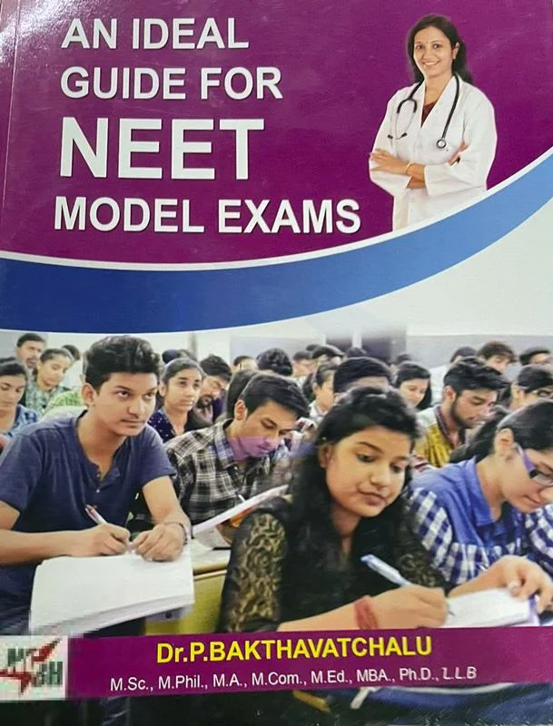 AN IDEAL GUIDE FOR NEET MODEL EXAMS