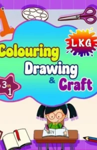 Colouring, Drawing & Craft (3 in 1 ) LKG