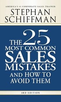 Stephan Schiffman எழுதிய 25 Most Common Sales Mistakes And How To Avoid Them 3RD Edition - Book Cover