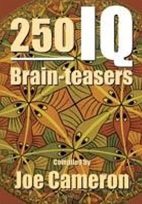 Joe Cameron எழுதிய 250 IQ Brain-teasers - Book Cover
