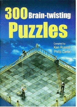 Ken Russell,Philip Carter எழுதிய 300 Brain-Twisting Puzzles - Book Cover
