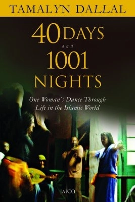 Tamalyan Dallal எழுதிய 40 Days and 1001 Nights - Book Cover