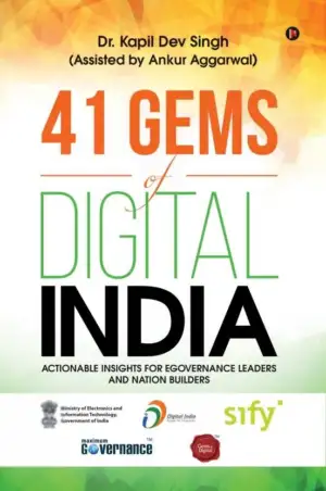 Dr. Kapil Dev Singh எழுதிய 41 Gems of Digital India - Book Cover