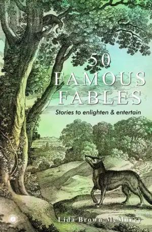 Lida Brown McMurry எழுதிய 50 Famous Fables - Book Cover