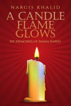 Nargis Khalid எழுதிய A Candle Flame Glows - Book Cover