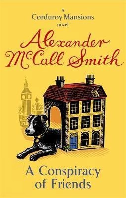 Alexander McCall Smith எழுதிய A Conspiracy Of Friends - Book Cover