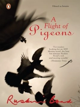 Ruskin Bond எழுதிய A Flight of Pigeons - Book Cover