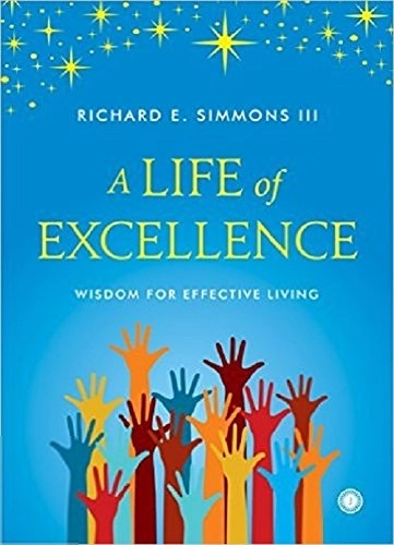 Richard E. Simmons III எழுதிய A Life of Excellence - Book Cover