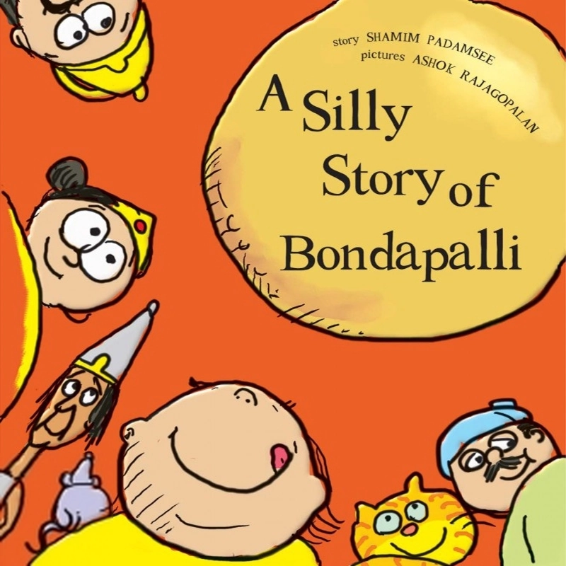 Ashok Rajagopalan எழுதிய A Silly Story Of Bondapalli - Book Cover