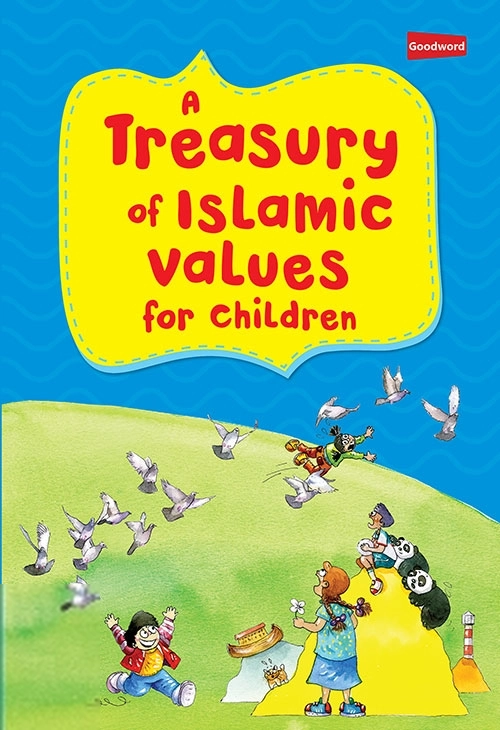 Ed. Tajwar Hasan எழுதிய A Treasury of Islamic Values for Children - Book Cover