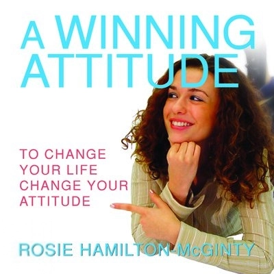 Rosie Hamilton-McGinty எழுதிய A Winning Attitude - Book Cover