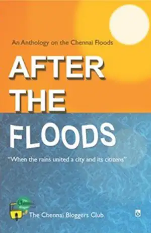 The Chennai Bloggers Club எழுதிய After the Floods - Book Cover