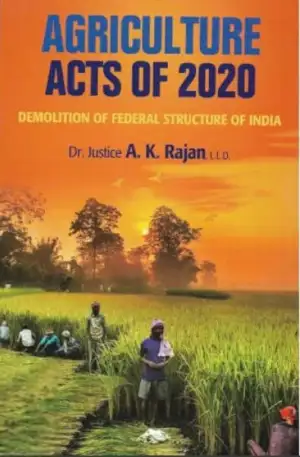 DR. Justice A.K. Rajan எழுதிய Agriculture Acts of 2020 - Book Cover