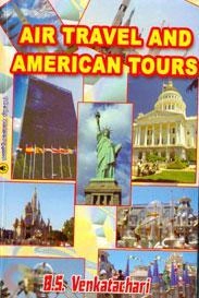 B.S. Venkatachari எழுதிய Air Travel and American Tours - Book Cover