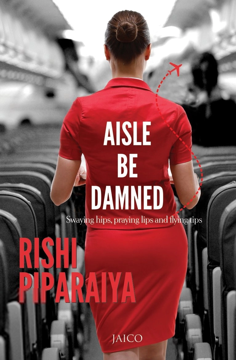 Rishi Piparaiya எழுதிய Aisle be Damned - Book Cover