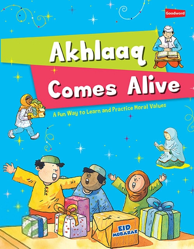 Gurmeet எழுதிய Akhlaaq Comes Alive - Book Cover