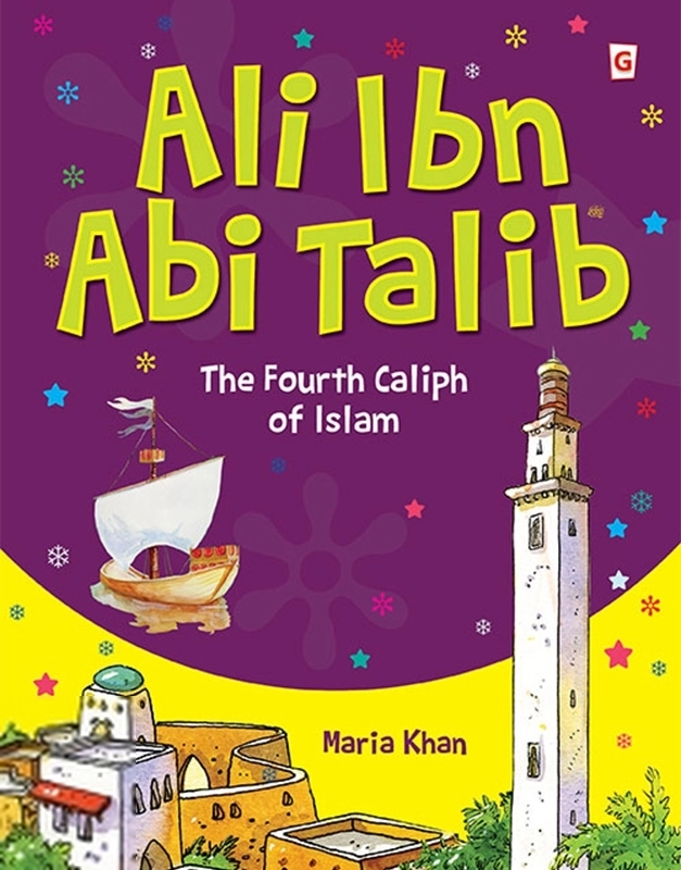 Maria Khan எழுதிய Ali Ibn Abi Talib - Book Cover