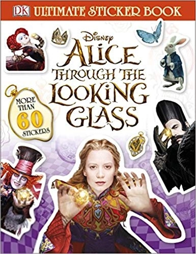DK எழுதிய Alice through the looking glass - Ultimate sticker book - Book Cover