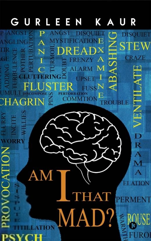 Gurleen Kaur எழுதிய Am I That Mad? - Book Cover