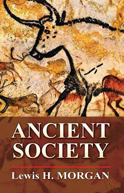 Lewis H. Morgan எழுதிய Ancient Society - Book Cover