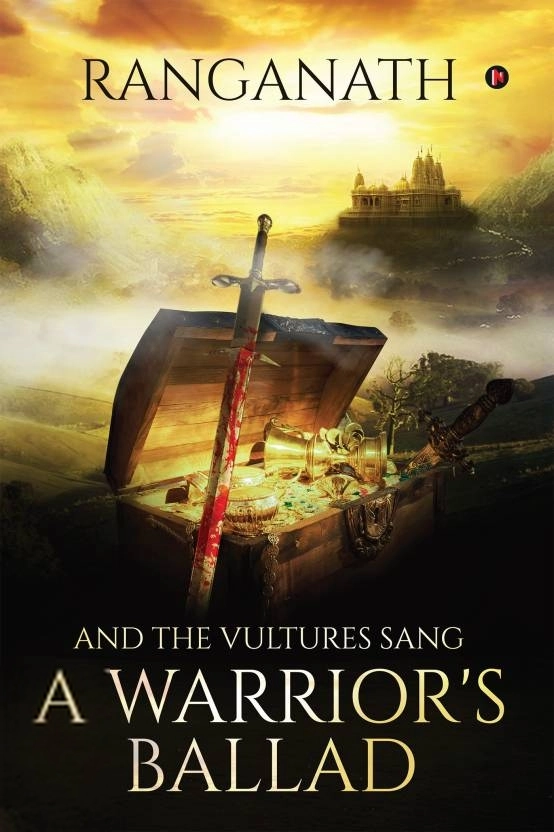 Ranganath எழுதிய And the Vultures Sang a Warrior's Ballad - Book Cover