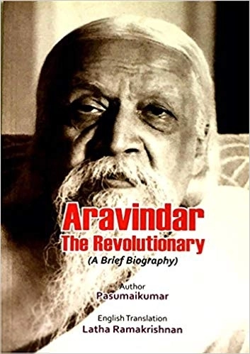 Latha Ramkrishnan எழுதிய Aravindar The Revolutionary - Book Cover