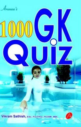 விக்ரம் சதீஷ் எழுதிய Arunaa's 1000 GK QUIZ - Book Cover