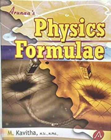 M. Kavitha எழுதிய Arunaa's Physics Formulae - Book Cover