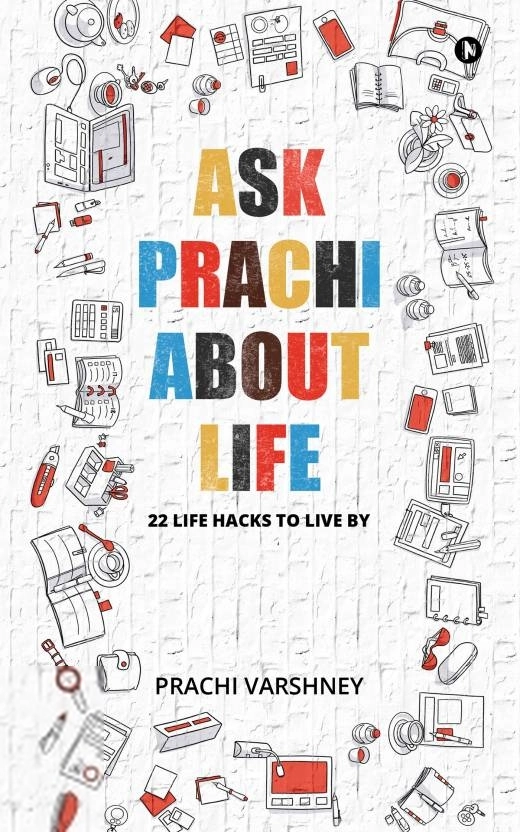 Prachi Varshney எழுதிய Ask Prachi about Life - Book Cover