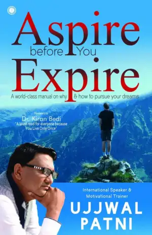 Ujjwal Patni எழுதிய Aspire Before You Expire - Book Cover