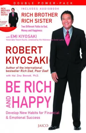Robert T. Kiyosaki எழுதிய Be Rich & Happy (with CD) - Book Cover