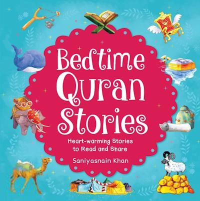 Saniyasnain Khan எழுதிய Bedtime Quran Stories - Book Cover