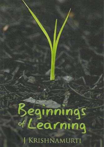 J. Krishnamurthy எழுதிய Beginnings of Learning - Book Cover