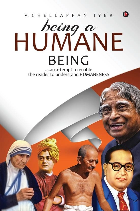V.Chellappan Iyer எழுதிய Being a Humane Being - Book Cover
