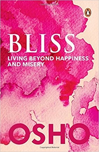 Osho எழுதிய Bliss: Living beyond happiness and misery - Book Cover