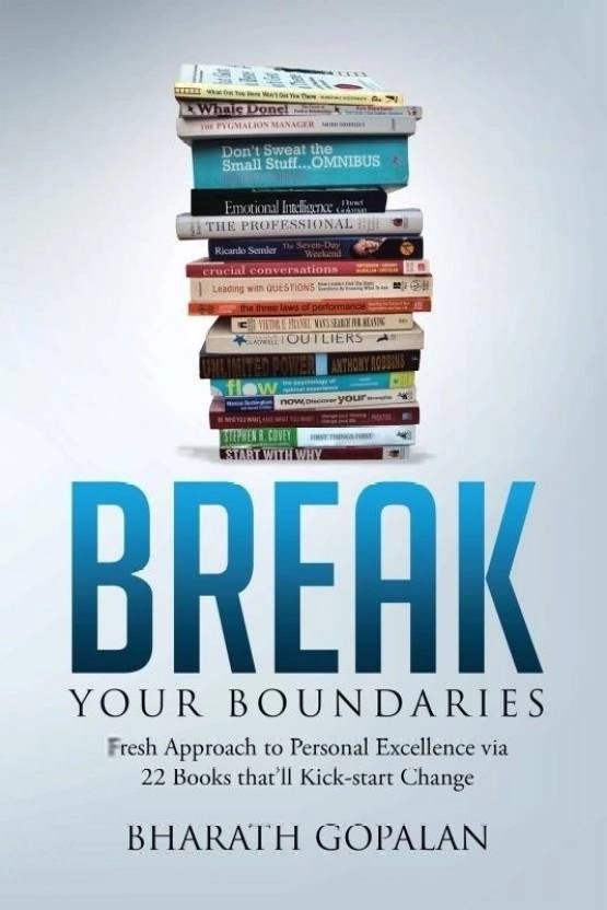 Bharath Gopalan எழுதிய Break Your Boundaries - Book Cover