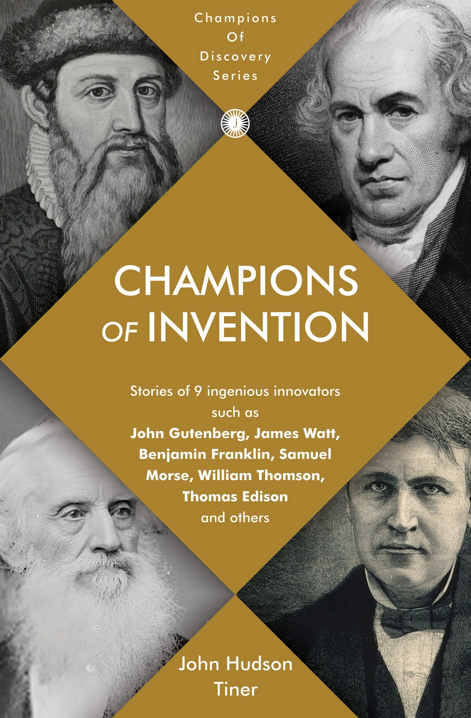 John Hudson Tiner எழுதிய Champions of Invention - Book Cover