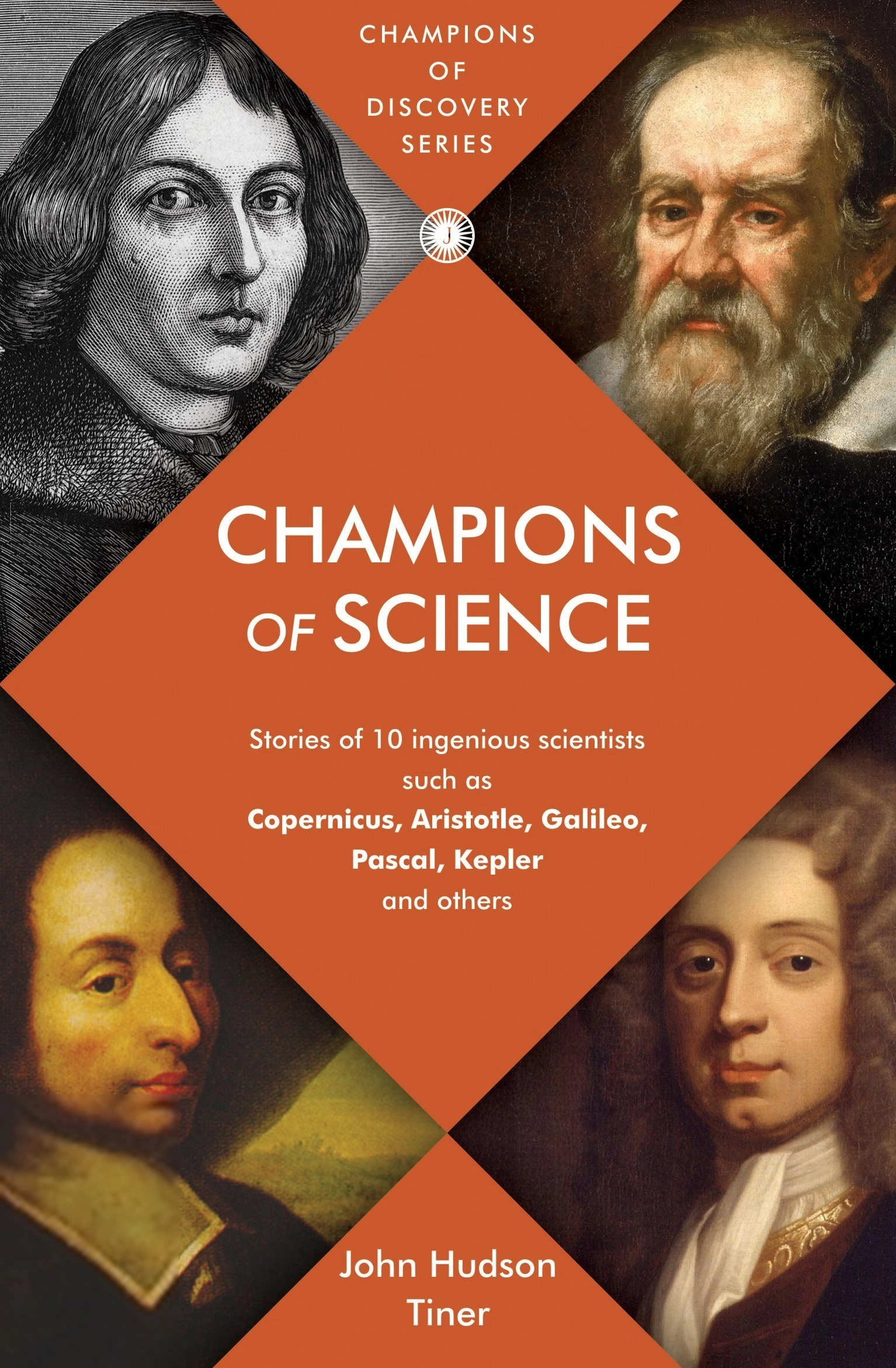 John Hudson Tiner எழுதிய Champions of Science - Book Cover