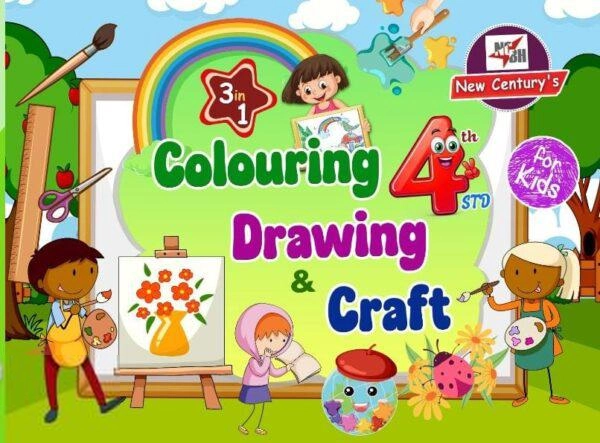 New Century Book House எழுதிய Colouring, Drawing & Craft (3 in 1) 4th Std - Book Cover