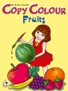 Spider Books எழுதிய Copy Colour - Fruits - Book Cover