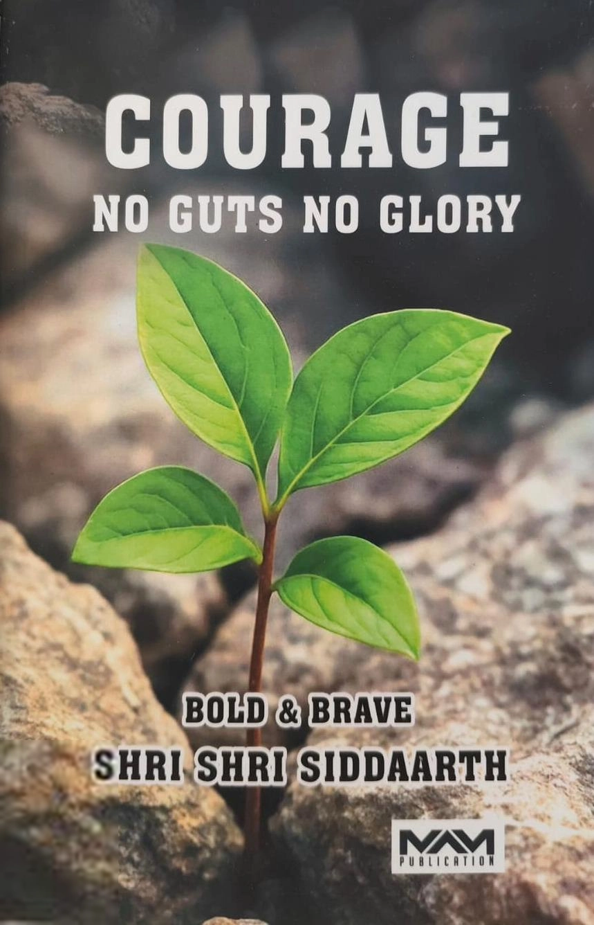 Shri Shri Siddaarth எழுதிய Courage - No Guts No Glory - Book Cover