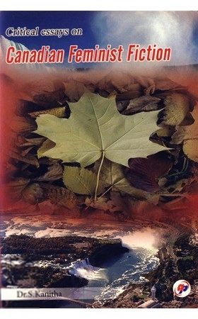 Dr. S. Kanitha எழுதிய Critical Essays On Canadian Feminist Fiction - Book Cover