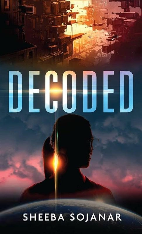 Sheeba Sojanar எழுதிய DECODED - Book Cover