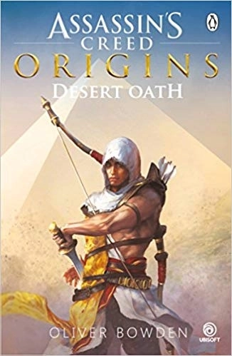 Oliver Bowden எழுதிய Desert Oath - Book Cover