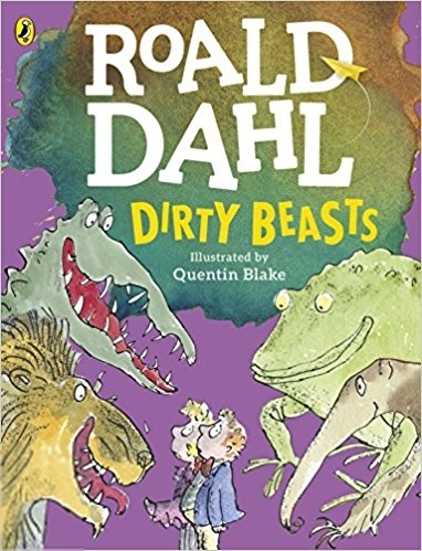 Roald Dahl எழுதிய Dirty Beasts - Book Cover
